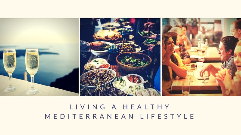 healthy mediterranean lifestyle